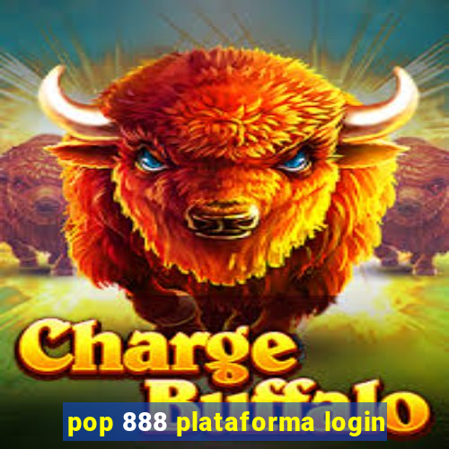 pop 888 plataforma login